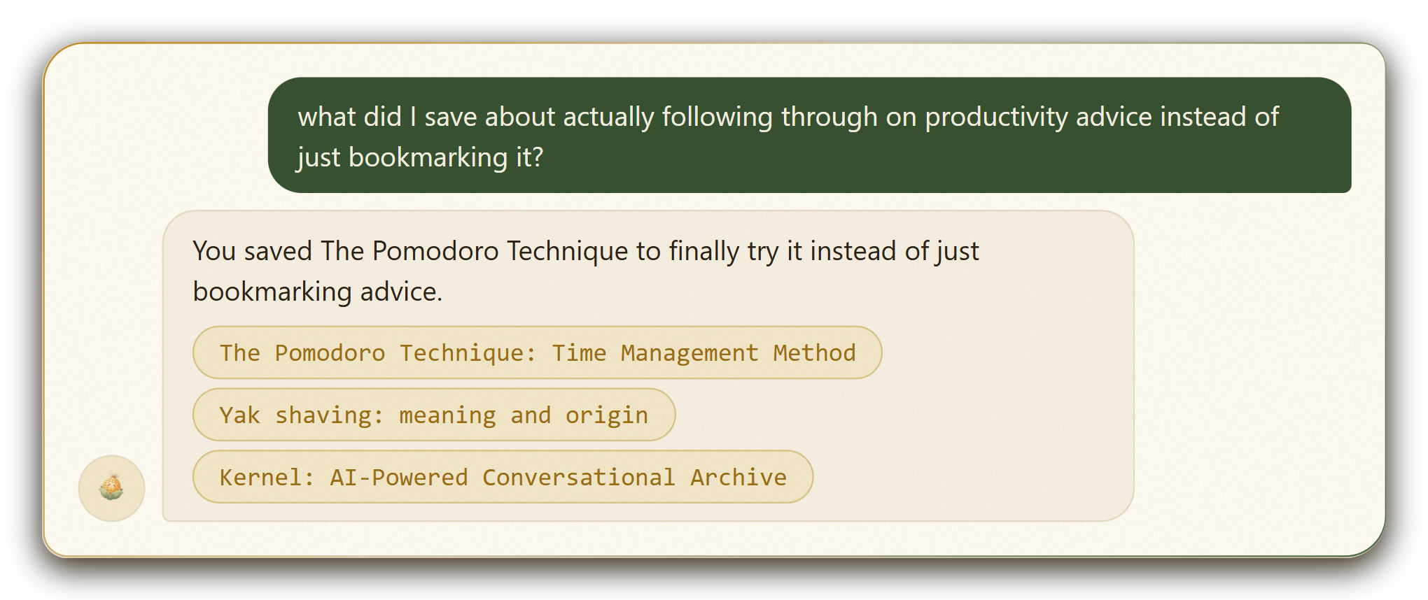 A vague question in chat answered correctly, citing the saved item and the reason it was saved